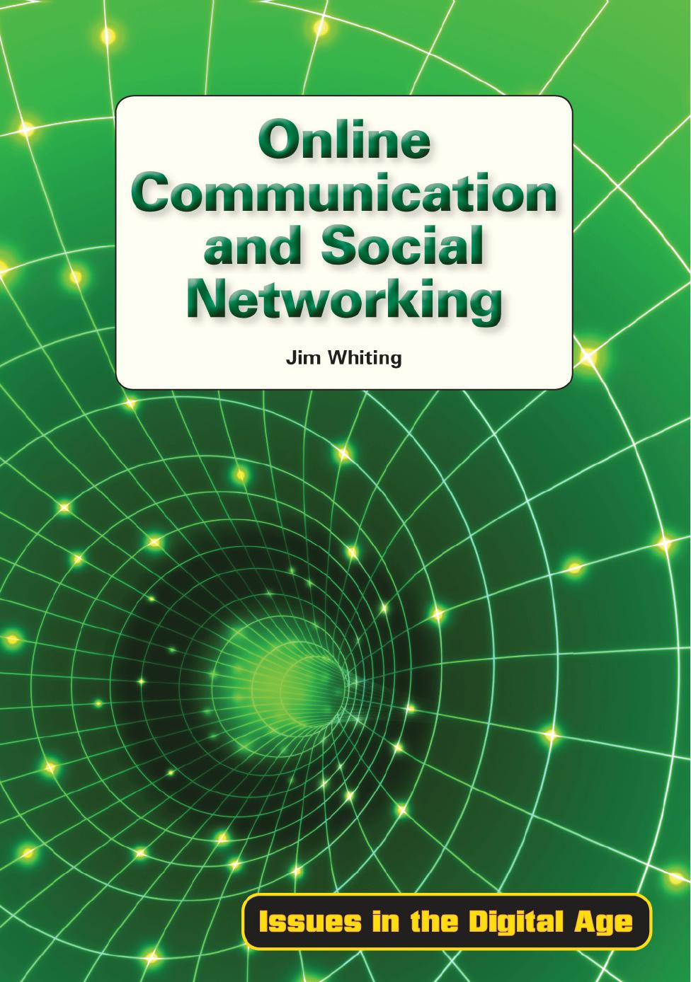 Online Communication and Social Networking by Jim Whiting