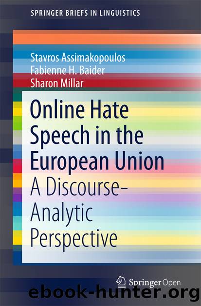 Online Hate Speech in the European Union by Stavros Assimakopoulos Fabienne H. Baider & Sharon Millar