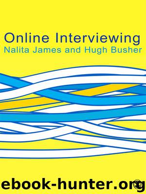 Online Interviewing by Nalita James & Hugh Busher