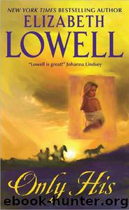 Only 1 - Only His by Elizabeth Lowell