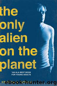 Only Alien on the Planet by Kristen D. Randle