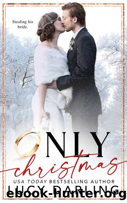 Only Christmas by Darling Lucy