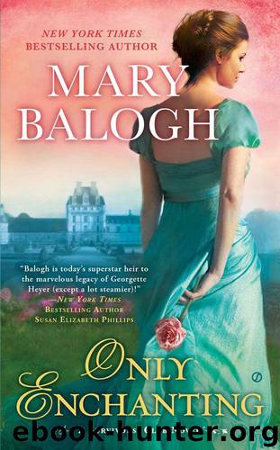 Only Enchanting: A Survivors' Club Novel by Mary Balogh