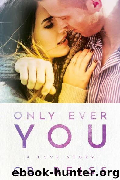 Only Ever You by CD Reiss