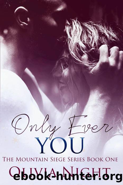 Only Ever You by Olivia Night