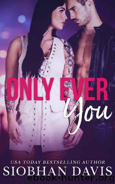Only Ever You by Siobhan Davis