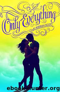Only Everything by Kieran Scott