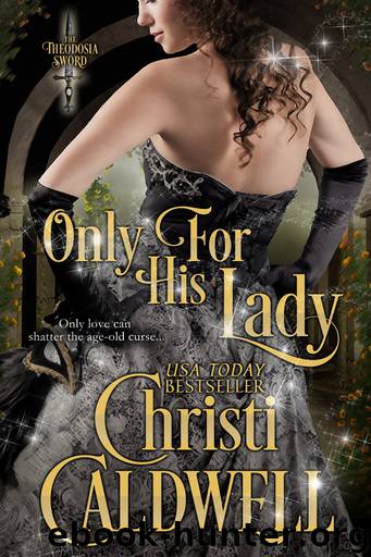 Only For His Lady by Christi Caldwell
