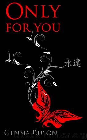 Only For You by Rulon Genna