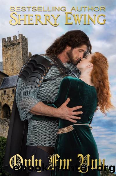 Only For You by Sherry Ewing