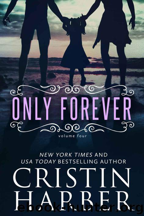 Only Forever by Cristin Harber