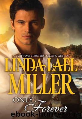 Only Forever by Linda Lael Miller