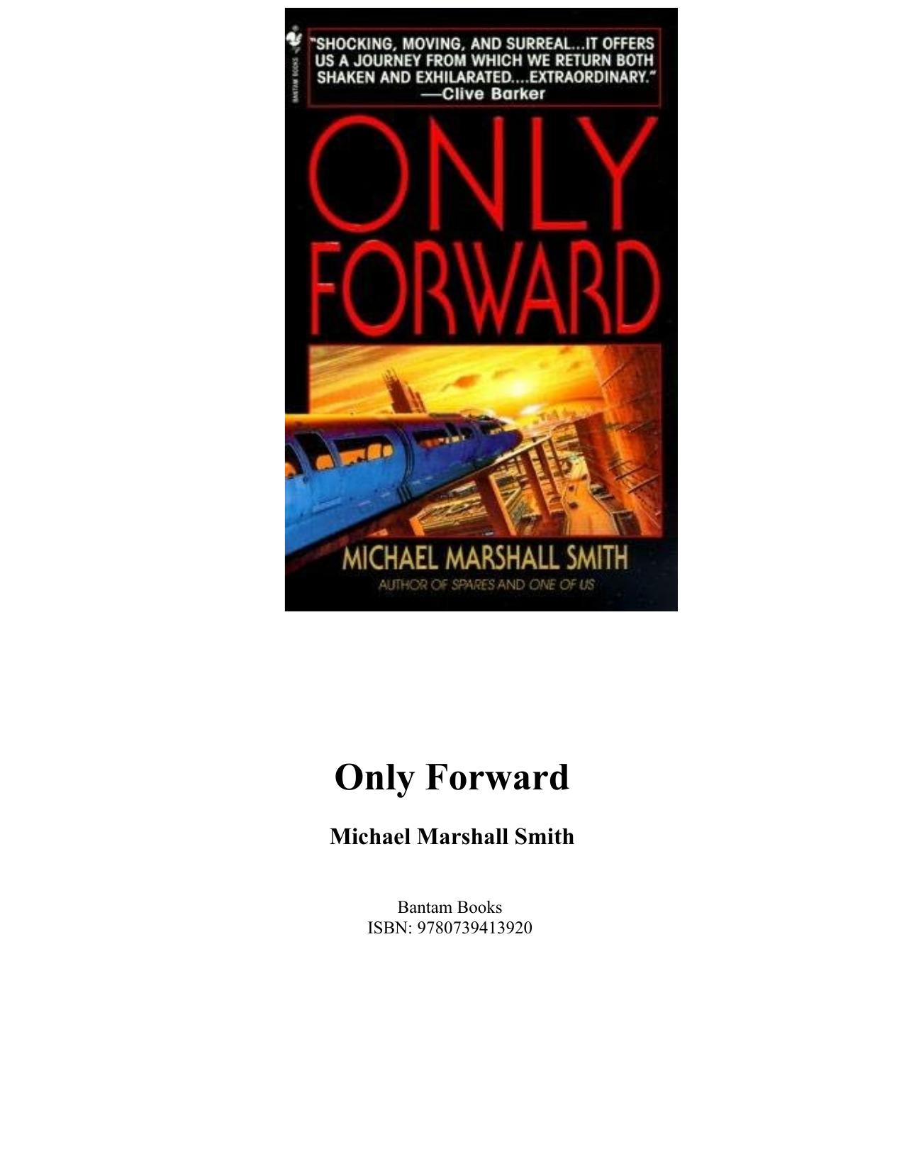 Only Forward by Michael Marshall Smith