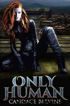 Only Human (Kirsten O'Shea Book 1) by Blevins Candace
