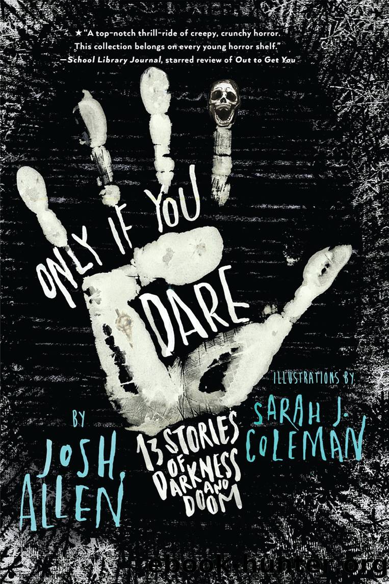Only If You Dare by Josh Allen
