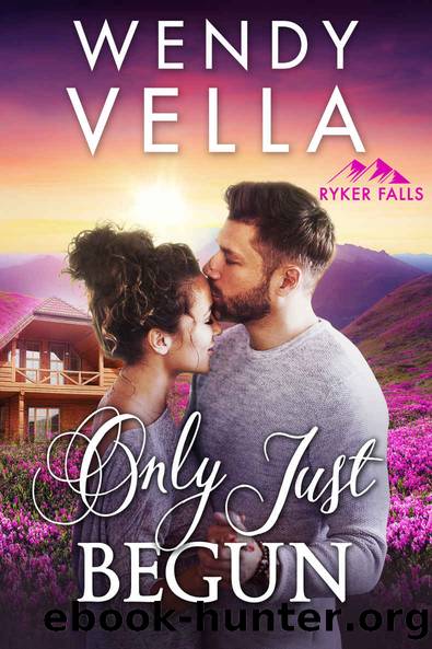Only Just Begun by Vella Wendy