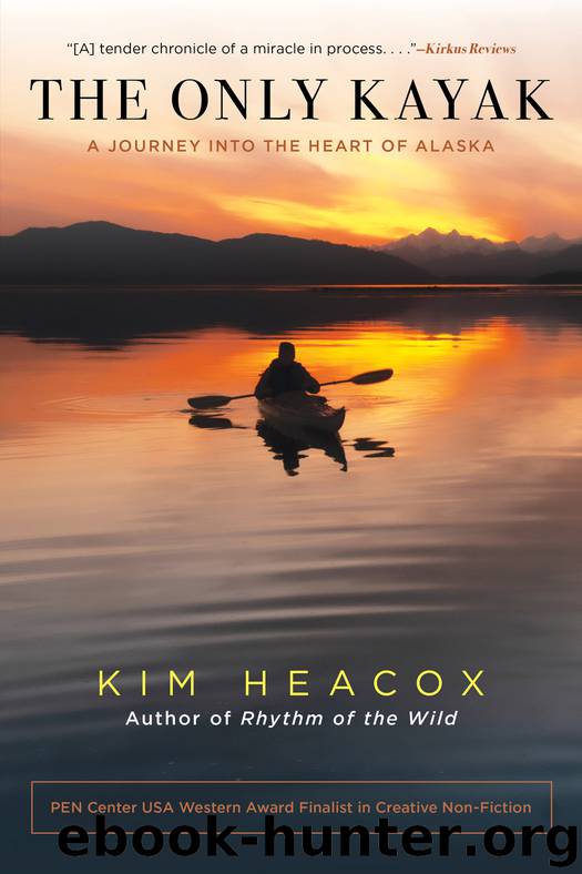 Only Kayak by Kim Heacox