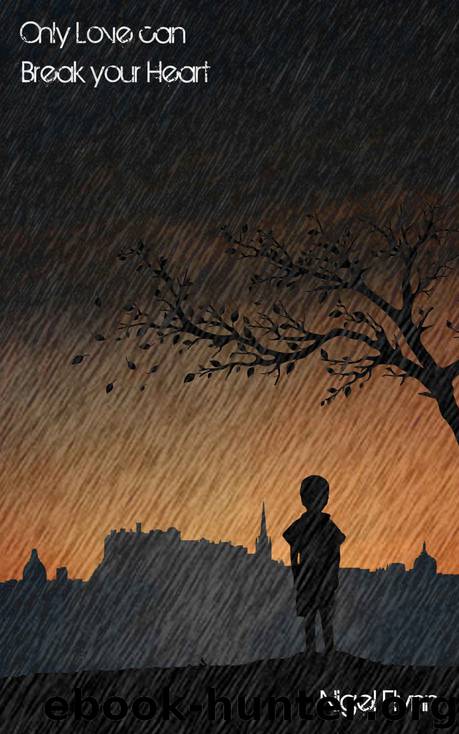 Only Love can Break your Heart by Nigel Flynn