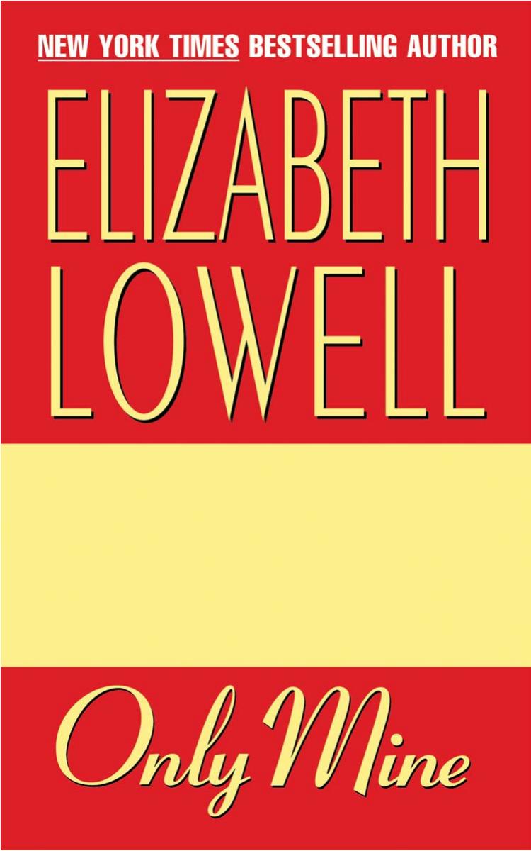 Only Mine by Elizabeth Lowell