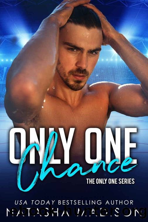 Only One Chance by Madison Natasha