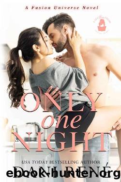 Only One Night: A Fusion Universe Novel by Dani Rene & Lady Boss Press