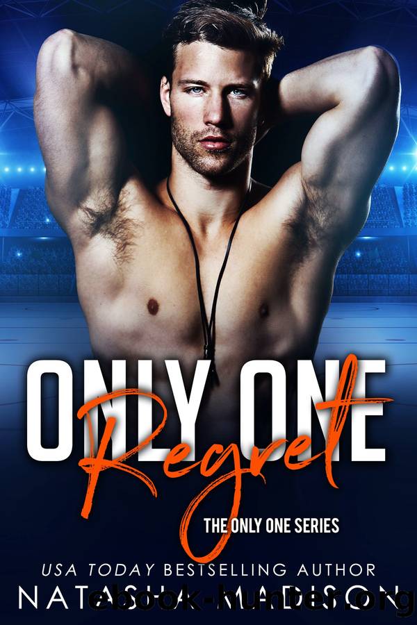 Only One Regret by Natasha Madison