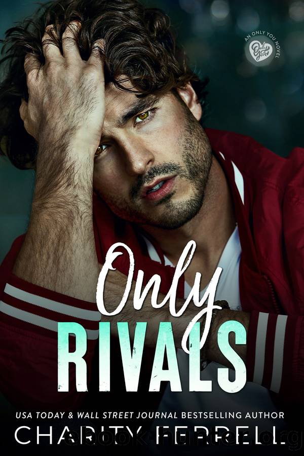 Only Rivals by Charity Ferrell