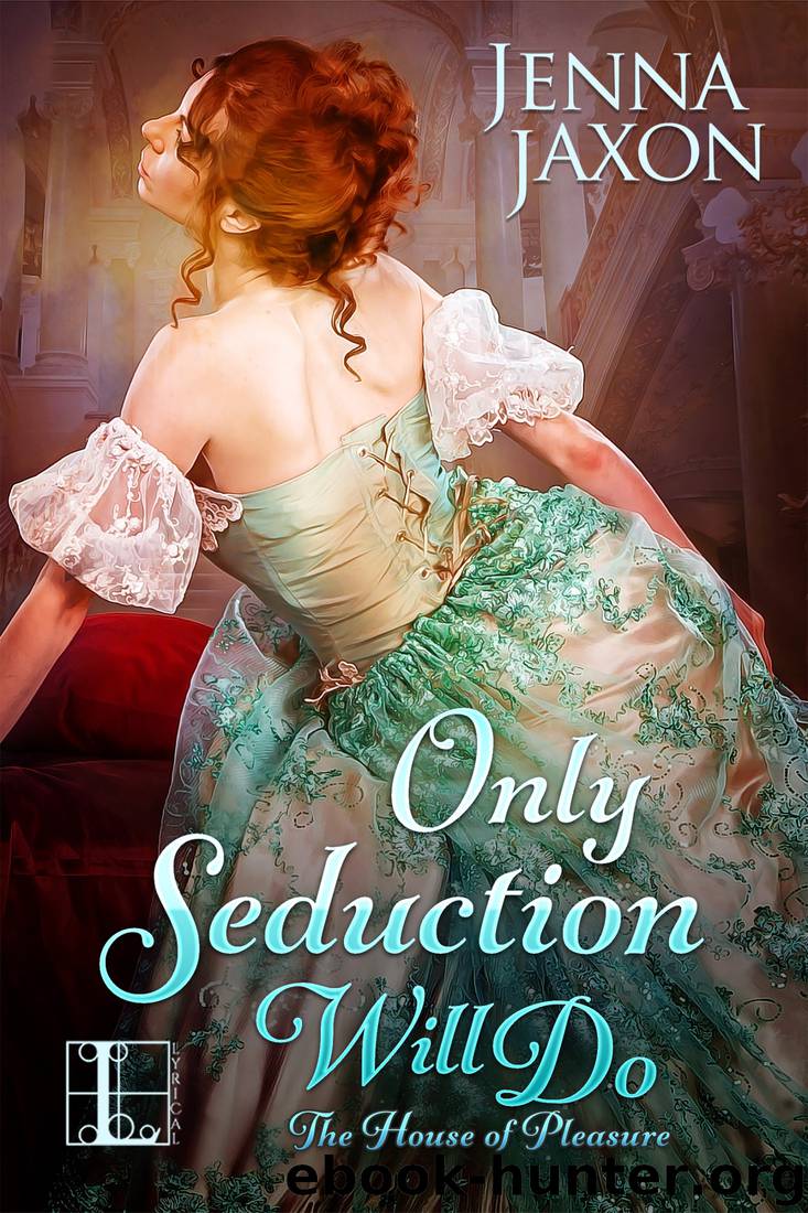 Only Seduction Will Do by Jenna Jaxon