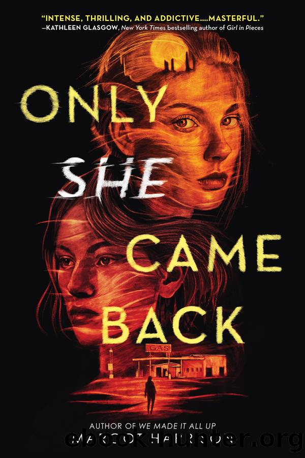 Only She Came Back by Margot Harrison