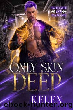 Only Skin Deep: Paranormal MMM Romance by Kelex