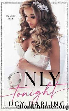 Only Tonight by Lucy Darling