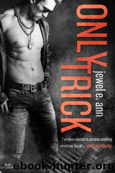 Only Trick by Jewel E. Ann