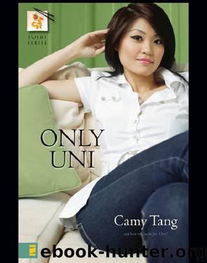 Only Uni by Camy Tang
