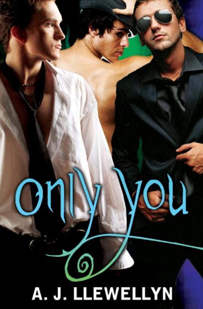 Only You by AJ Llewellyn