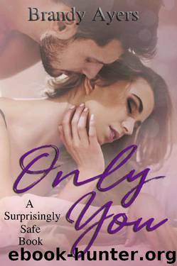 Only You by Brandy Ayers