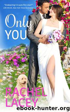 Only You by Rachel Lacey