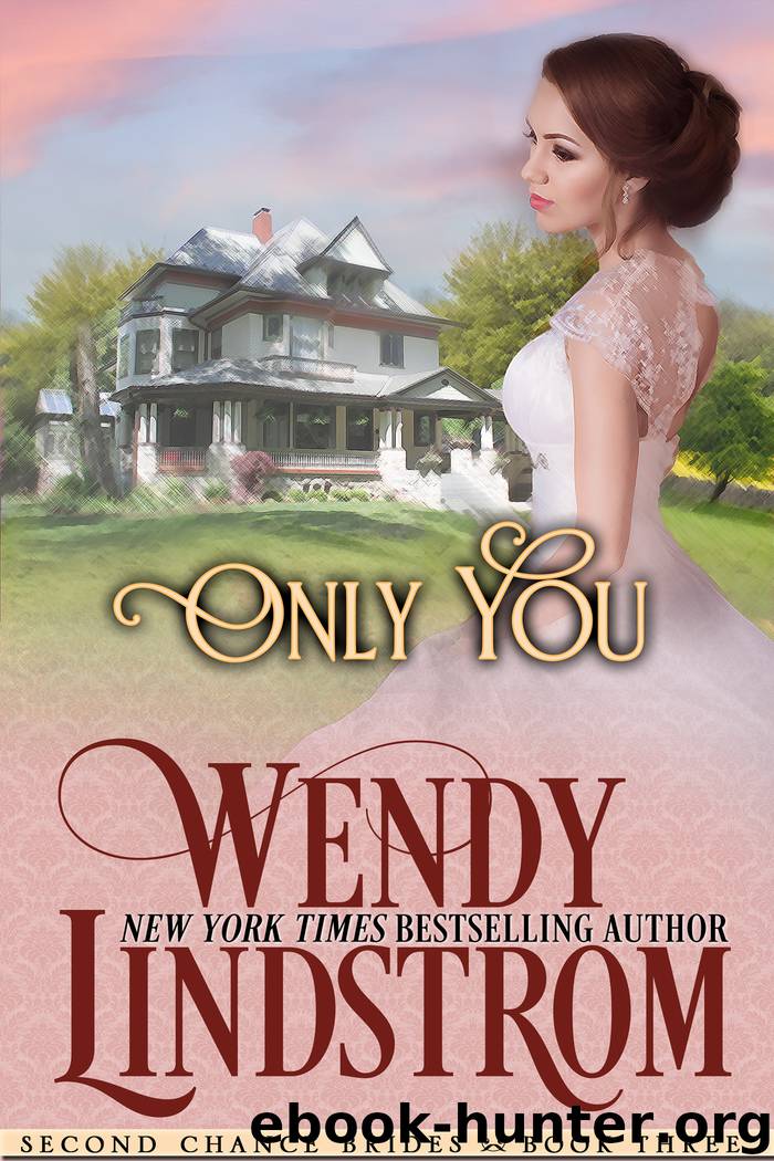 Only You by Wendy Lindstrom