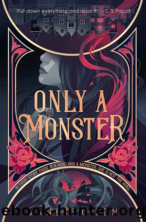 Only a Monster by Vanessa Len