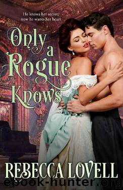 Only a Rogue Knows by Rebecca Lovell