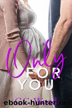 Only for You (Crave Book 3) by C.C. Wood