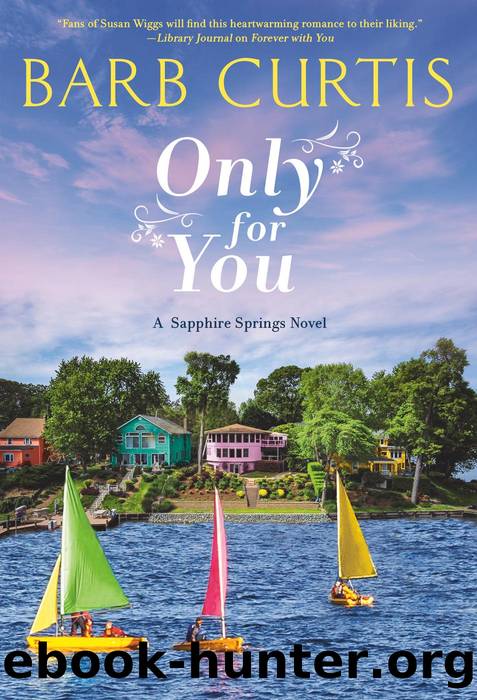 Only for You by Barb Curtis