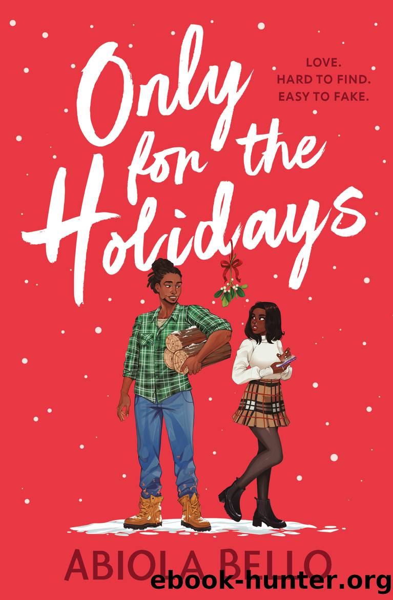 Only for the Holidays by Abiola Bello