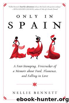 Only in Spain by Nellie Bennett