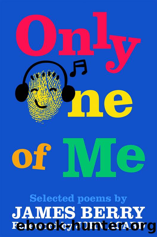Only one of me by JamesBerry
