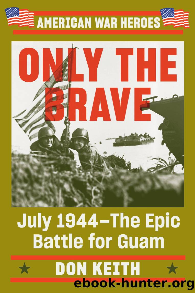 Only the Brave by Don Keith