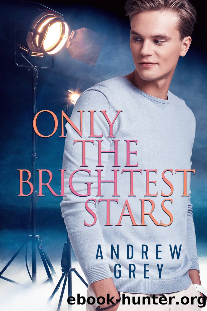 Only the Brightest Stars by Andrew Grey
