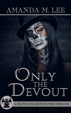 Only the Devout by Amanda M. Lee
