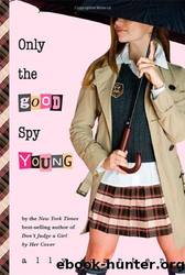 Only the Good Spy Young by Ally Carter