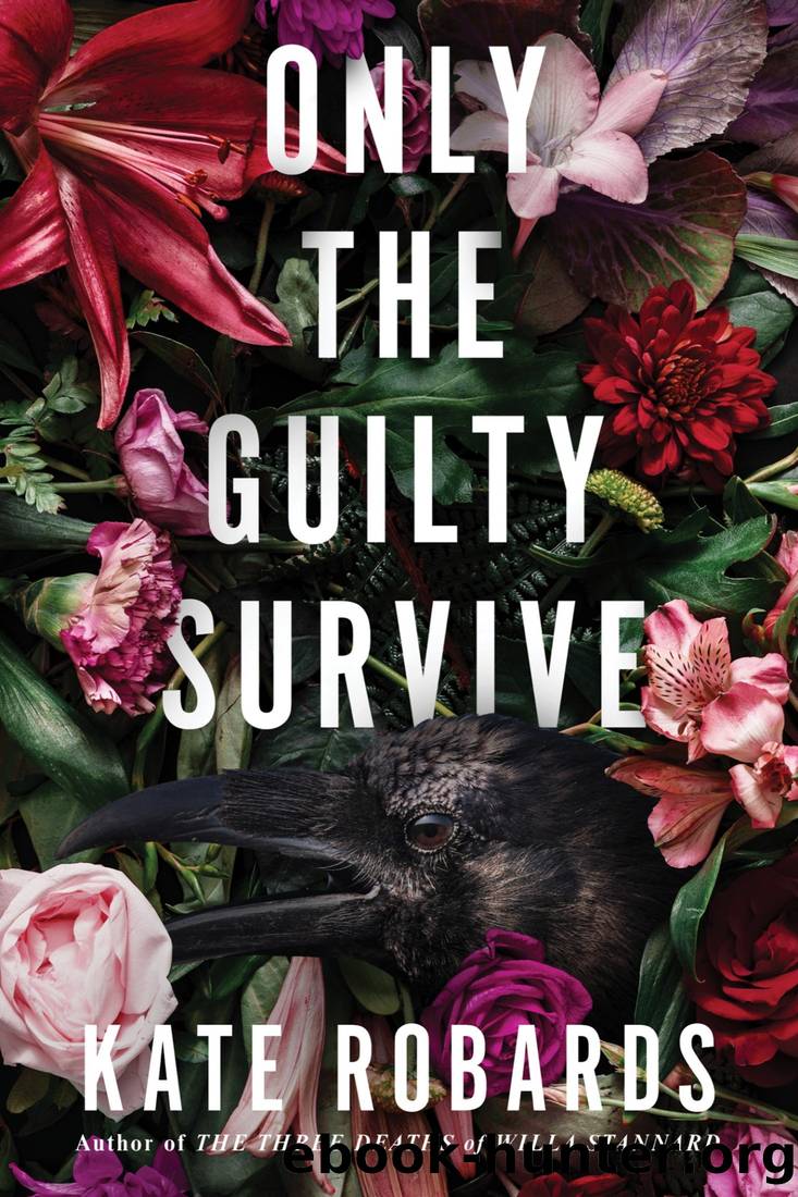 Only the Guilty Survive by Kate Robards