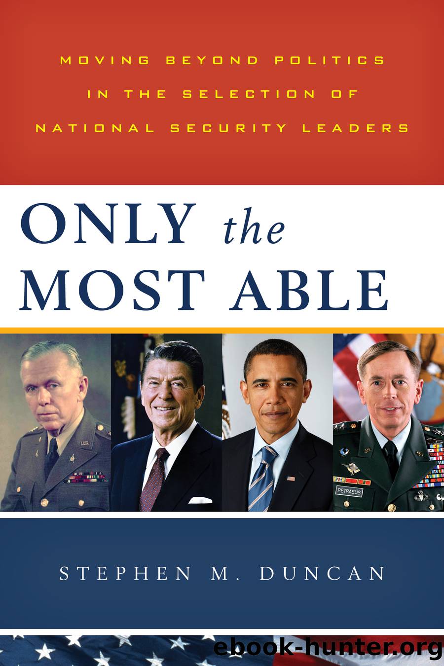 Only the Most Able by Duncan Stephen M.;